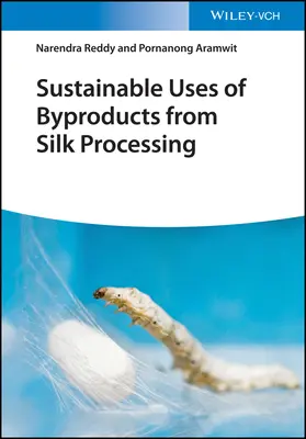 Utilizări durabile ale subproduselor din prelucrarea mătăsii - Sustainable Uses of Byproducts from Silk Processing