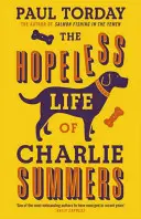 Viața fără speranță a lui Charlie Summers - Hopeless Life Of Charlie Summers