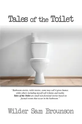 Povești de la toaletă - Tales of the Toilet