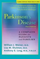 Boala Parkinson: Un ghid complet pentru pacienți și familii - Parkinson's Disease: A Complete Guide for Patients and Families