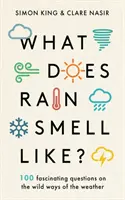 Cum miroase ploaia? - Descoperiți răspunsurile fascinante la cele mai curioase întrebări legate de vreme de la doi meteorologi experți - What Does Rain Smell Like? - Discover the fascinating answers to the most curious weather questions from two expert meteorologists