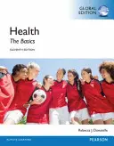 Sănătate: The Basics, Ediție globală - Health: The Basics, Global Edition