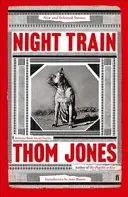 Trenul de noapte - povestiri noi și selectate, cu o introducere de Amy Bloom - Night Train - New and Selected Stories, with an Introduction by Amy Bloom