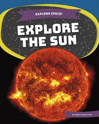 Explorează Soarele - Explore the Sun