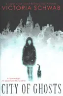 Orașul fantomelor - City of Ghosts