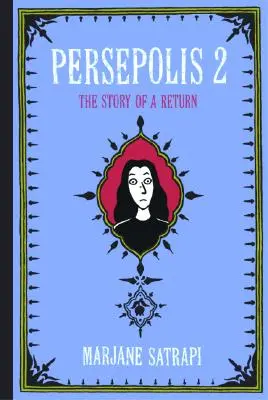 Persepolis 2: Povestea unei întoarceri - Persepolis 2: The Story of a Return