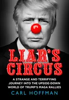 Circul mincinosului - Liar's Circus