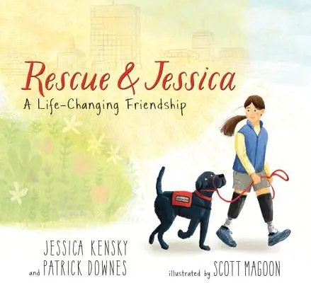 Rescue și Jessica: O prietenie care îți schimbă viața - Rescue and Jessica: A Life-Changing Friendship
