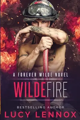 Wilde Fire: Un roman Forever Wilde - Wilde Fire: A Forever Wilde Novel