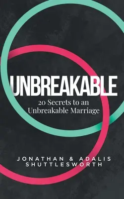 Douăzeci de secrete pentru o căsnicie de nezdruncinat - Twenty Secrets to an Unbreakable Marriage