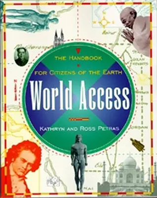 World Access: Manual pentru cetățenii Pământului - World Access: The Handbook for Citizens of the Earth
