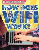 Știință high-tech: Cum funcționează Wifi? - High-Tech Science: How Does Wifi Work?