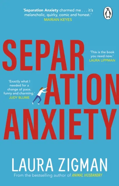 Separation Anxiety - „Exact ce aveam nevoie pentru o schimbare de ritm, amuzantă și fermecătoare” - Judy Blume - Separation Anxiety - 'Exactly what I needed for a change of pace, funny and charming' - Judy Blume