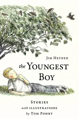 Cel mai tânăr băiat: Povești - The Youngest Boy: Stories