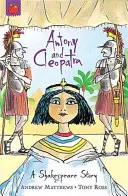 Shakespeare Story: Antoniu și Cleopatra - Shakespeare Story: Antony and Cleopatra
