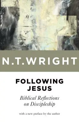 Urmându-L pe Isus: Reflecții biblice asupra uceniciei - Following Jesus: Biblical Reflections on Discipleship