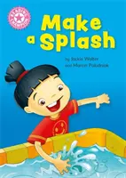 Campion la lectură: Make a Splash - Lectură independentă Non-Fiction Pink 1a - Reading Champion: Make a Splash - Independent Reading Non-Fiction Pink 1a