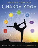 Chakra Yoga a lui Anodea Judith - Anodea Judith's Chakra Yoga