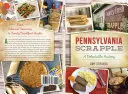 Pennsylvania Scrapple: O istorie delicioasă - Pennsylvania Scrapple: A Delectable History