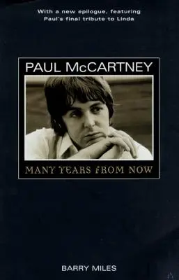 Paul McCartney: Mulți ani de acum încolo - Paul McCartney: Many Years from Now