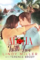 Aloha cu dragoste - Aloha with Love