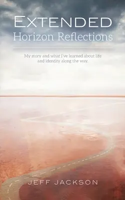 Reflecții despre orizontul extins: Povestea mea și ce am învățat pe parcurs despre viață și identitate - Extended Horizon Reflections: My story and what I've learned about life and identity along the way