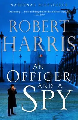 Un ofițer și un spion: Un thriller cu spioni - An Officer and a Spy: A Spy Thriller