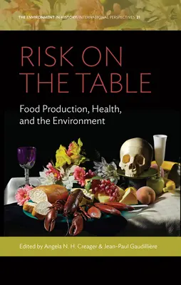 Riscul pe masă: Producția alimentară, sănătatea și mediul - Risk on the Table: Food Production, Health, and the Environment