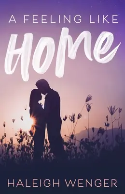 Un sentiment ca acasă - A Feeling Like Home