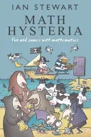 Isteria matematică: Distracție și jocuri cu matematica - Math Hysteria: Fun and Games with Mathematics
