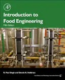 Introducere în ingineria alimentară [Singh R Paul (Universitatea din California Davis) - Introduction to Food Engineering (Singh R Paul (University of California Davis))