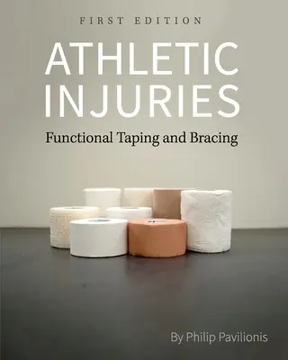 Leziuni atletice: Bandaj funcțional și bandaj - Athletic Injuries: Functional Taping and Bracing