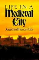 Viața într-un oraș medieval - Life in a Medieval City
