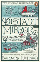 Oglinda îndepărtată - Calamitosul secol al XIV-lea - Distant Mirror - The Calamitous 14th Century