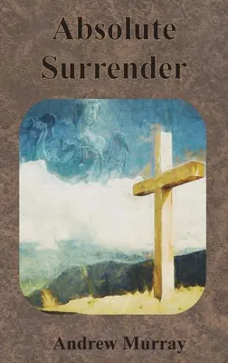 Predarea absolută - Absolute Surrender