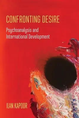 Confruntarea cu dorința - Confronting Desire