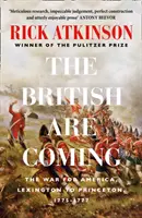 Vin britanicii - Războiul pentru America 1775 -1777 - British Are Coming - The War for America 1775 -1777