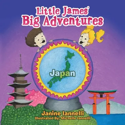 Marile aventuri ale micului James: Japonia - Little James' Big Adventures: Japan