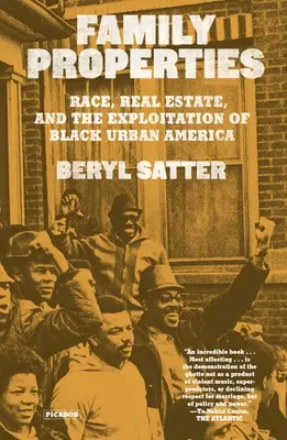 Proprietăți familiale (ediția aniversară de 10 ani): Race, Real Estate, and the Exploitation of Black Urban America (Rasă, imobiliare și exploatarea Americii urbane de culoare) - Family Properties (10th Anniversary Edition): Race, Real Estate, and the Exploitation of Black Urban America