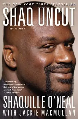 Shaq Uncut: Povestea mea - Shaq Uncut: My Story