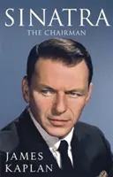 Sinatra - Președintele - Sinatra - The Chairman