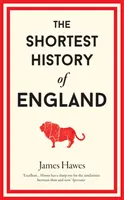 Cea mai scurtă istorie a Angliei - Shortest History of England