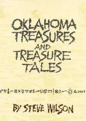 Comori și povești despre comori din Oklahoma - Oklahoma Treasures and Treasure Tales