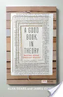O carte bună, în teorie: Making Sense Through Inquiry, ediția a treia - A Good Book, in Theory: Making Sense Through Inquiry, Third Edition