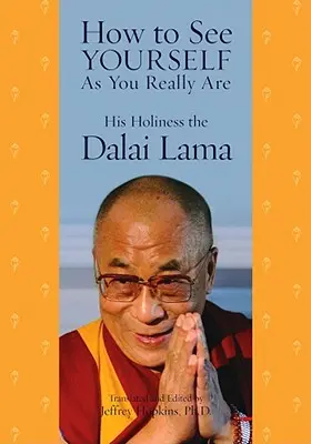 Cum să te vezi pe tine însuți așa cum ești cu adevărat - How to See Yourself as You Really Are