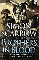 Frați în sânge (Vulturii Imperiului 13) - Brothers in Blood (Eagles of the Empire 13)