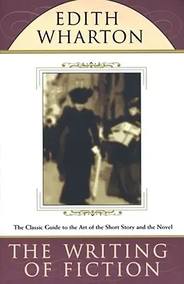 Scrierea ficțiunii - The Writing of Fiction