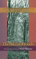 Pădurile din Maine - The Maine Woods