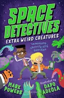 Detectivi spațiali: Extra creaturi ciudate - Space Detectives: Extra Weird Creatures