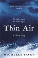 Thin Air - Cea mai înfricoșătoare și convingătoare poveste cu fantome a anului - Thin Air - The most chilling and compelling ghost story of the year